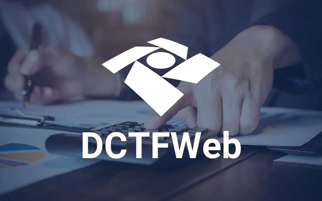 Envio De Dados De Processos Trabalhistas Por Meio Da DCTFWEB Começou